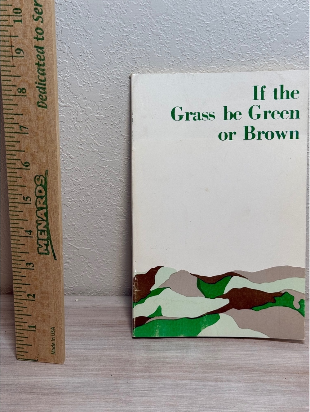 If the Grass Be Green or Brown by Joe Dromey - First Edition 1976